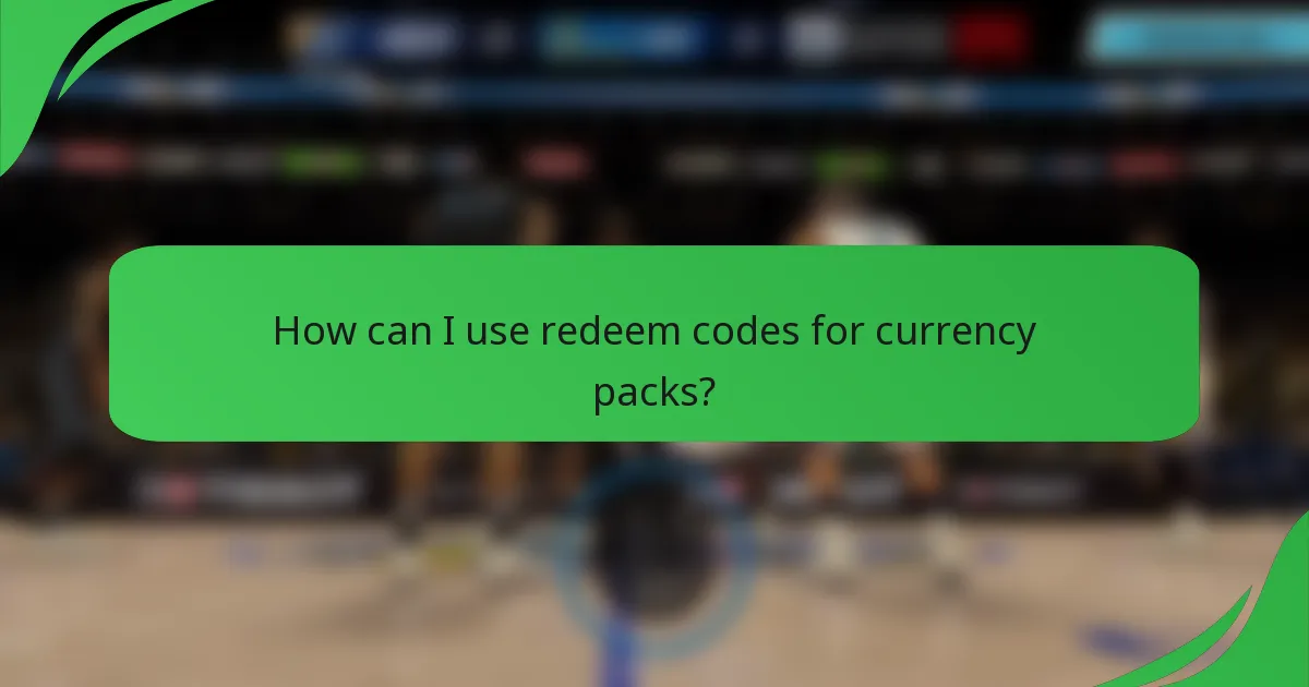 How can I use redeem codes for currency packs?