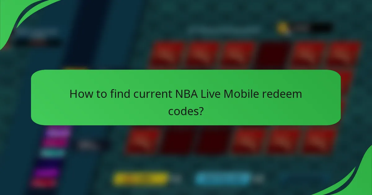 How to find current NBA Live Mobile redeem codes?