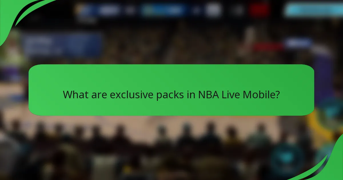What are exclusive packs in NBA Live Mobile?