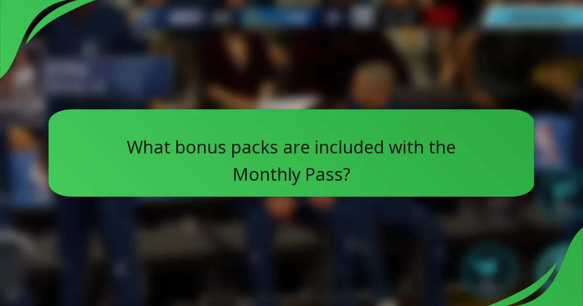 What bonus packs are included with the Monthly Pass?