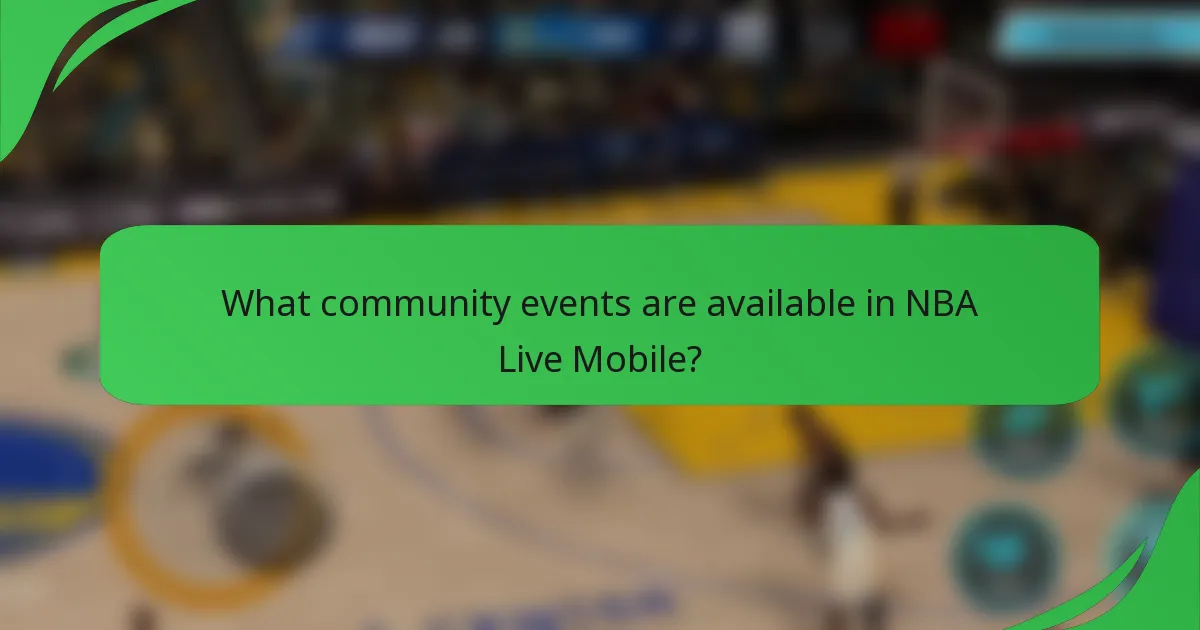 What community events are available in NBA Live Mobile?
