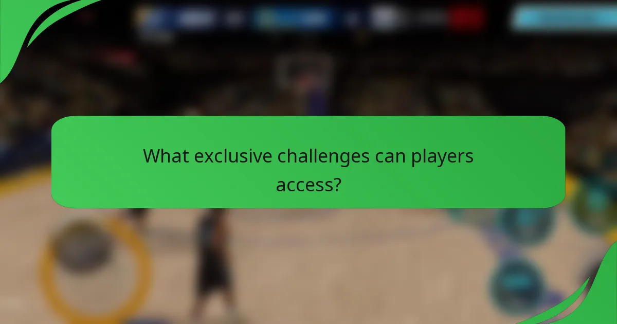 What exclusive challenges can players access?