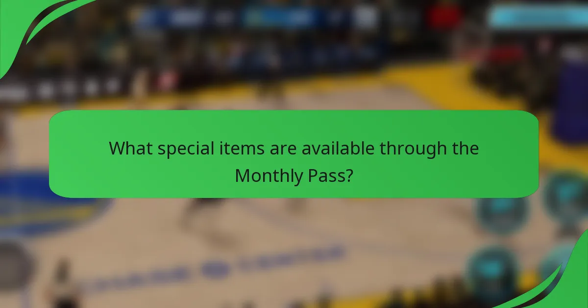 What special items are available through the Monthly Pass?