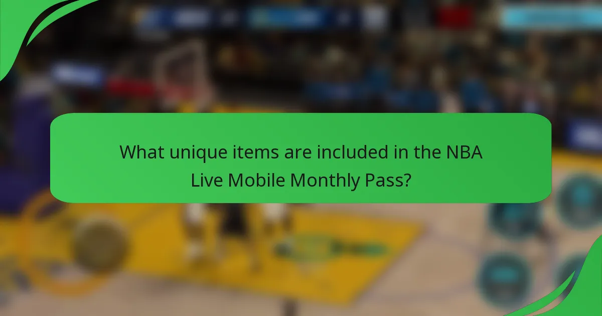 What unique items are included in the NBA Live Mobile Monthly Pass?